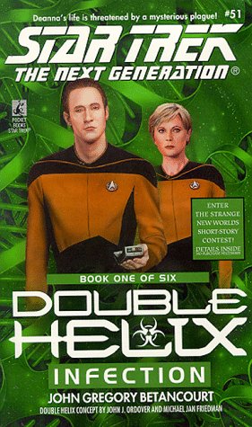Stock image for Infection (Star Trek The Next Generation: Double Helix, Book 1) for sale by Your Online Bookstore