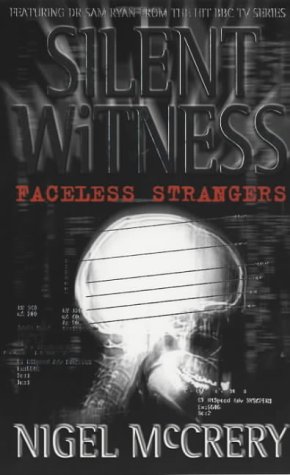 Stock image for Faceless Strangers (Silent Witness) for sale by ThriftBooks-Atlanta