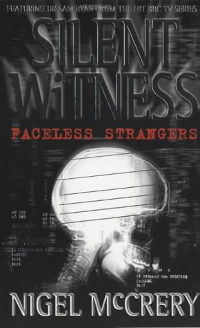 9780671033255: Faceless Strangers (Silent witness)