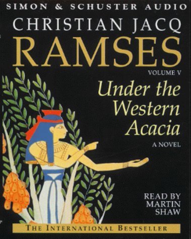 Stock image for Ramses 5: Under the Western Acacia (Ramses) for sale by Robinson Street Books, IOBA
