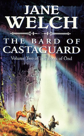 9780671033910: The Bard of the Castaguard: v. 2 (The book of Ond)