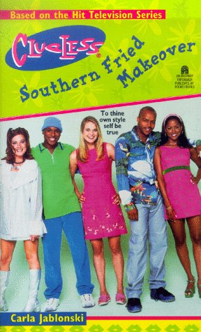 9780671034375: Southern Fried Makeover (Clueless)