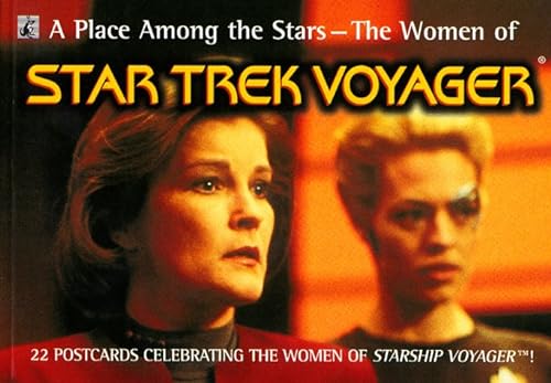 Imagen de archivo de A Place Among the Stars--The Women of Star Trek Voyager: 22 Postcards Celebrating the Women of Starship Voyager?! a la venta por FCD Books & More