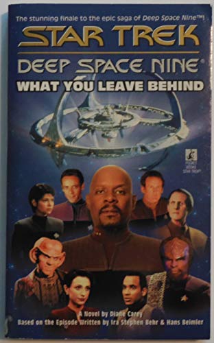 9780671034764: What You Leave Behind: S/t Ds9 Final Episode: Star Trek Deep Space Nine Final Episode Novelization
