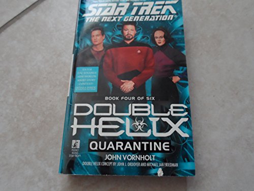 Imagen de archivo de Quarantine (Star Trek The Next Generation: Double Helix, Book 4) a la venta por Wonder Book