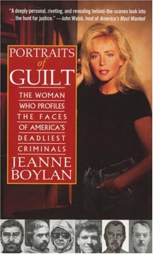 Stock image for Portraits of Guilt : The Woman Who Profiles the Faces of America's Deadliest Criminals for sale by Better World Books