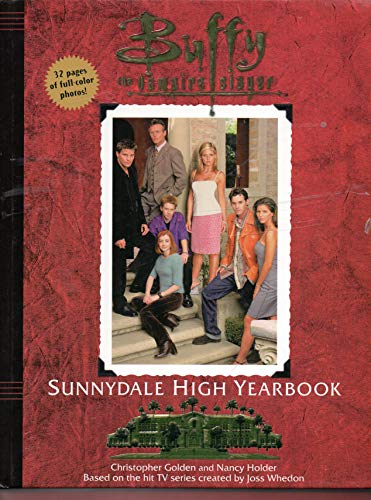 The Sunnydale High Yearbook Buffy The Vampire Slayer (9780671035419) by Golden, Christopher; Holder, Nancy