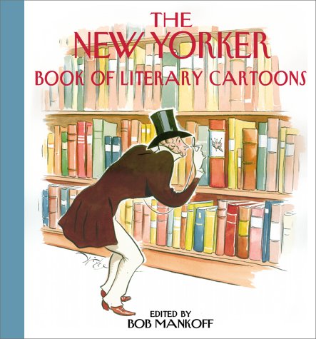 Beispielbild fr THE NEW YORKER BOOK OF LITERARY CARTOONS zum Verkauf von Virginia Martin, aka bookwitch