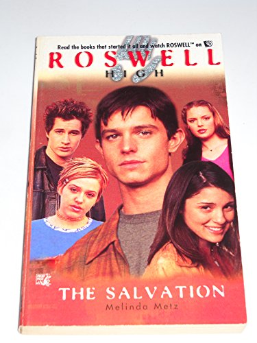 Imagen de archivo de The Salvation: Part 10 (The Roswell High: the Salvation) a la venta por WorldofBooks