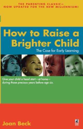 9780671035754: How To Raise A Brighter Child
