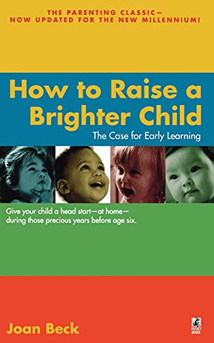 9780671035754: How to Raise a Brighter Child