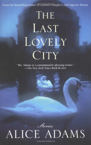 Stock image for The Last Lovely City for sale by SecondSale