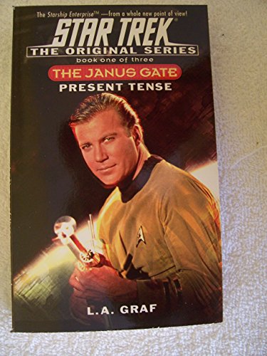 Beispielbild fr Present Tense: The Janus Gate Book One of Three (Star Trek The Original Series) zum Verkauf von Gulf Coast Books