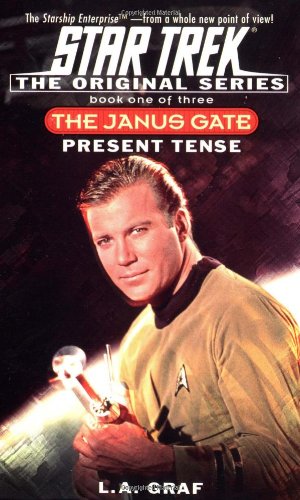 Stock image for Present Tense: The Janus Gate Book One of Three (Star Trek The Original Series) for sale by Front Cover Books