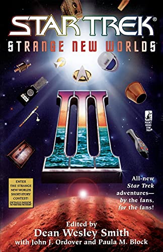 Star Trek: Strange New Worlds III (9780671036522) by Smith, Dean Wesley; Block, Paula M.; Ordover, John J.