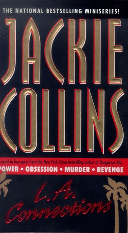 Imagen de archivo de LA Connections: Power, Obsession, Murder, Revenge a la venta por Reliant Bookstore