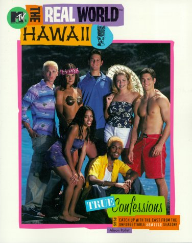 9780671037017: Mtv's the Real World: Hawaii True Confessions