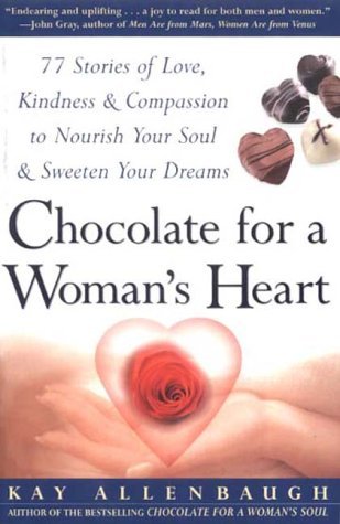 9780671037406: Chocolate for a Woman's Heart: 77 Stories of Love, Kindness & Compassion