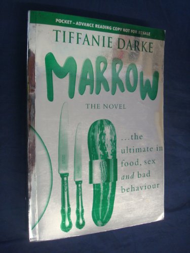 Marrow : The Novel