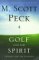 Beispielbild fr Golf and the Spirit : Lessons for the Journey zum Verkauf von Better World Books