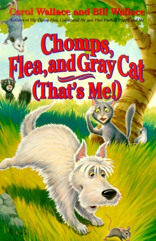Stock image for Chomps, Flea, And Gray Cat (That's Me!) for sale by Front Cover Books