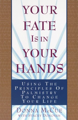 9780671038779: Your Fate Is in Your Hands: Using the Principles of Palmistry to Change Your Life