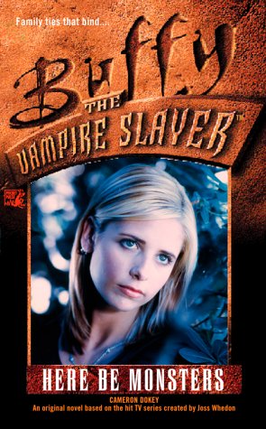 Beispielbild fr Here Be Monsters (Buffy the Vampire Slayer) zum Verkauf von Wonder Book