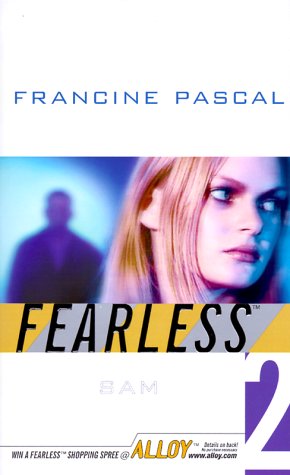 Beispielbild fr Sam (Fearless, No. 2) zum Verkauf von Wonder Book