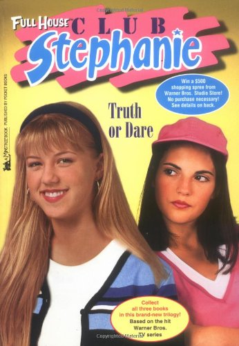 9780671041267: Truth or Dare (Full House: Club Stephanie)