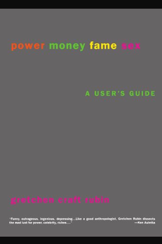 Beispielbild fr Power Money Fame Sex: A Users Guide zum Verkauf von Zoom Books Company