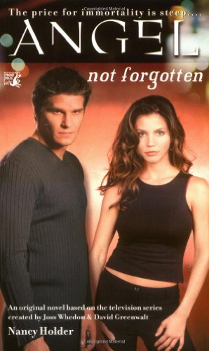 Imagen de archivo de Not Forgotten (Angel) a la venta por Gulf Coast Books