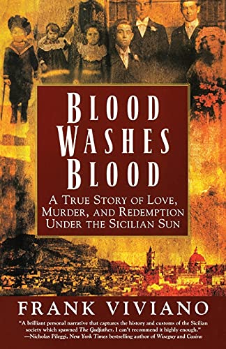 Stock image for Blood Washes Blood: A True Story of Love, Murder, and Redemption Under the Sicilian Sun for sale by Infinity Books Japan