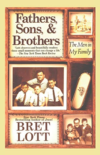 Stock image for Fathers, Sons, and Brothers : The Men in My Family for sale by Better World Books