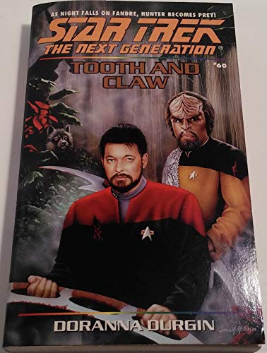 Beispielbild fr Tooth and Claw (Star Trek The Next Generation, No 60) zum Verkauf von DENNIS GALLEMORE