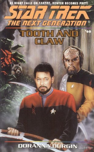 Imagen de archivo de Tooth and Claw (Star Trek The Next Generation, No 60) a la venta por DENNIS GALLEMORE