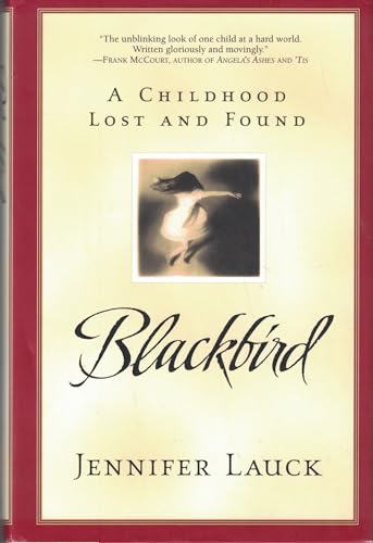 9780671042554: Blackbird: A Childhood Lost and Found