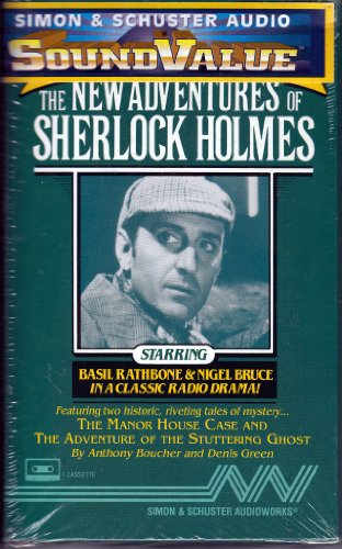Stock image for The New Adventures of Sherlock Holmes: The Manor House Case/the Adventure of the Stuttering Ghost/Cassette for sale by The Yard Sale Store