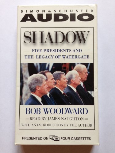 Beispielbild fr Shadow: Five Presidents and the Legacy of Watergate 1974-1999 zum Verkauf von The Yard Sale Store