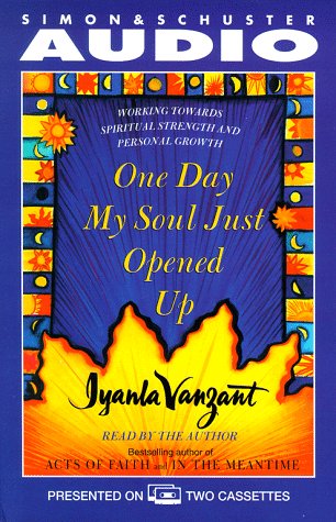 Imagen de archivo de One Day My Soul Just Opened Up: Working Towards Spiritual Strength and Personal Growth a la venta por The Unskoolbookshop