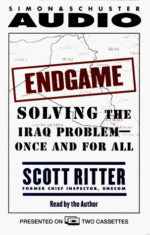 Imagen de archivo de Endgame: Solving the Iraq Problem Once and for All a la venta por The Yard Sale Store