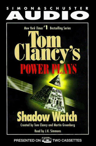 Beispielbild fr Shadow Watch (Tom Clancy's Power Plays) zum Verkauf von The Yard Sale Store