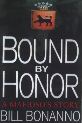 Bound By Honor (9780671045647) by Bonanno, Bill