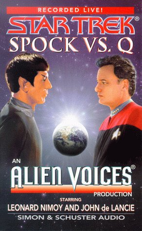 Imagen de archivo de Star Trek: Spock VS. Q : An Alien Voices Production a la venta por Half Price Books Inc.