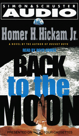 Back to the Moon (9780671046408) by Gaines, Boyd; Hickam, Homer