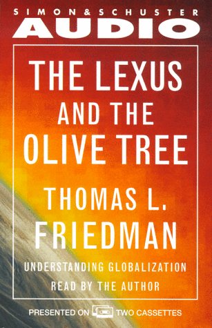 Beispielbild fr The Lexus and the Olive Tree : Understanding Globalization zum Verkauf von The Yard Sale Store