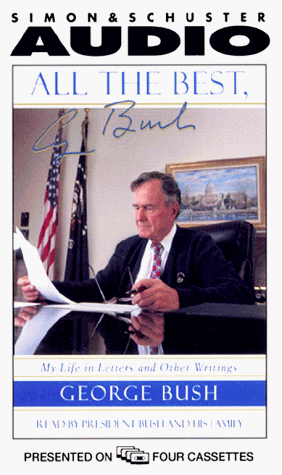 Stock image for All the Best, George Bush: My Life in Letters and Other Writings for sale by The Yard Sale Store