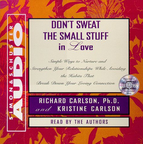 Stock image for Dont Sweat The Small Stuff In Love for sale by Half Price Books Inc.