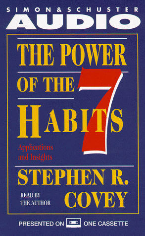 The Power of the 7 Habits: Applications and Insights (9780671046521) by Covey, Stephen R.