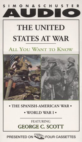 Stock image for The United States at War, All You Want to Know: The Spanish-American War & World War I, for sale by Alf Books