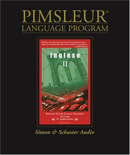 9780671047115: Inglese II: English for Italian Speakers: Learn to Speak and Understand English for Italian with Pimsleur Language Programs: Volume 2